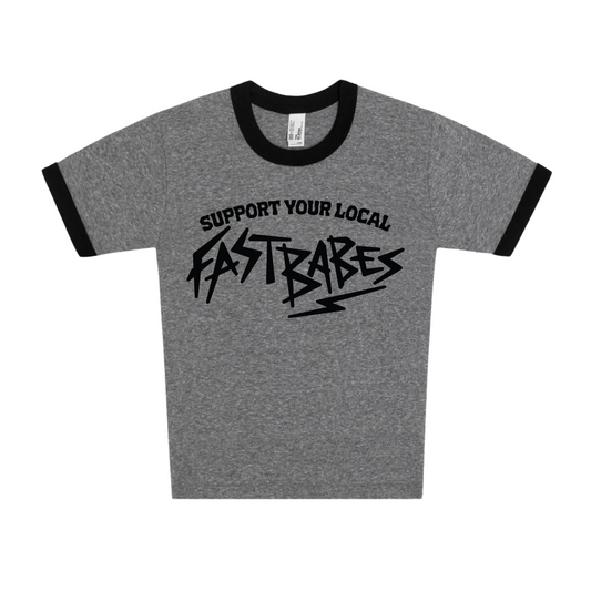 Support Your Local Fast Babes Fitted Tee